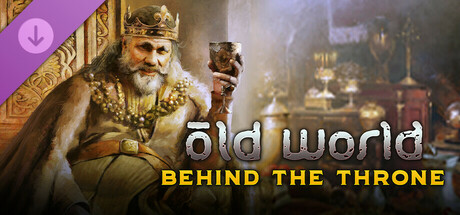 Old World - Behind the Throne