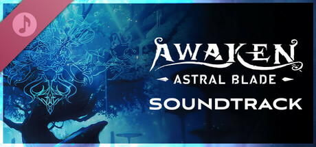 Awaken Astral Blade Soundtrack