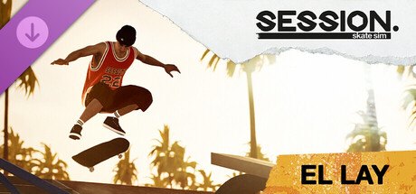 Session: Skate Sim - El Lay