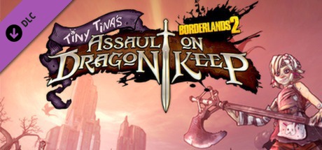 Borderlands 2: Tiny Tina's Assault on Dragon Keep [Mac]