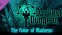 Darkest Dungeon: The Color of Madness