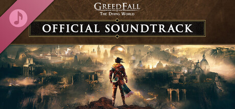 GreedFall: The Dying World - Limited Digital OST