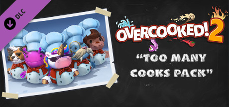 Overcooked! 2 - Too Many Cooks DLC