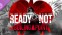 Ready or Not: Boiling Point