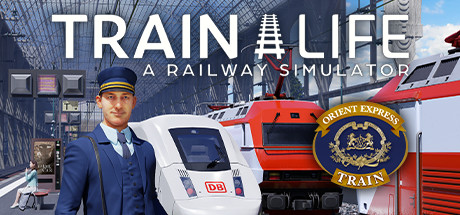 Train Life: A Railway Simulator - Launch